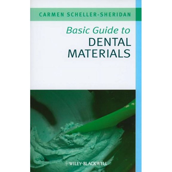 Basic Guide Dentistry Basic Guide to Dental Materials, Book 4, (Paperback)