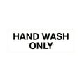 thumbnail image 1 of Basic Hand Wash Only Sign (White) - Large, 1 of 5