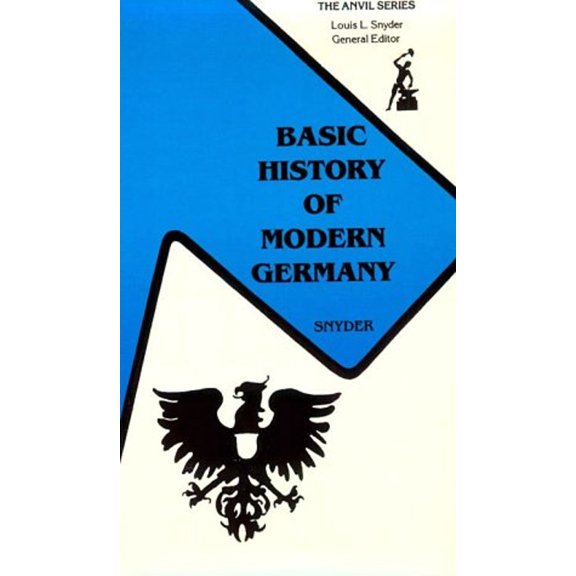 Pre-Owned Basic History of Modern Germany (Paperback) 089874203X 9780898742039