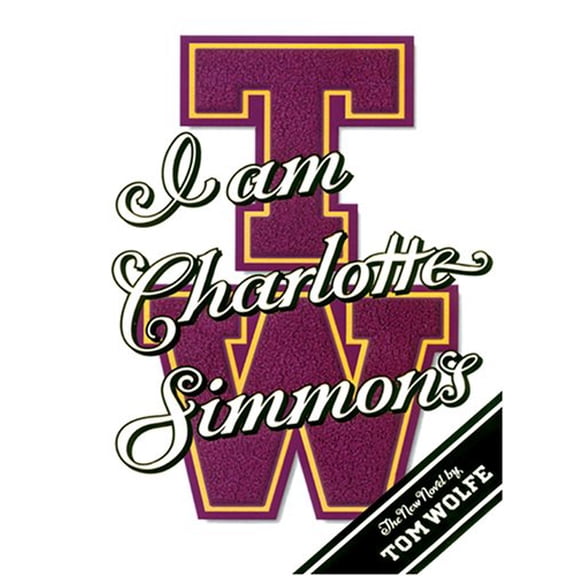 Pre-Owned I Am Charlotte Simmons (Hardcover 9780786272914) by Tom Wolfe