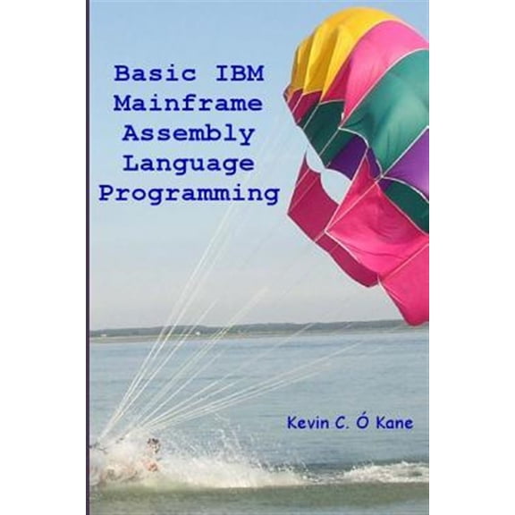 Pre-Owned Basic IBM Mainframe Assembly Language Programming