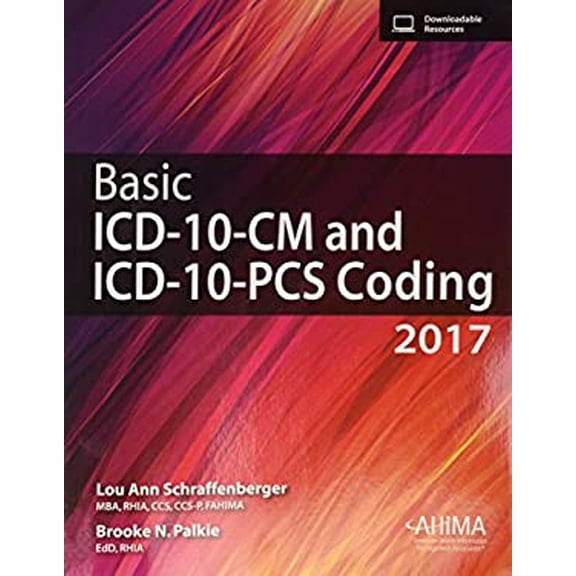 Pre-Owned Basic ICD-10-CM and ICD-10-PCS Coding, 2017 (Paperback) 1584265426