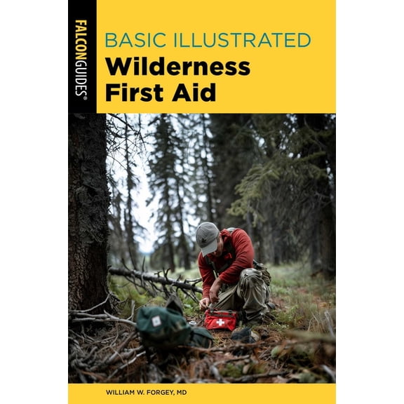 Basic Illustrated Basic Illustrated Wilderness First Aid, (Paperback)