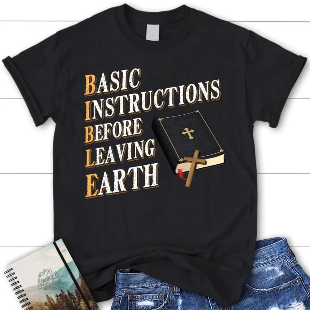 Basic Instructions Before Leaving Earth Blessed Christian Casual Design ...