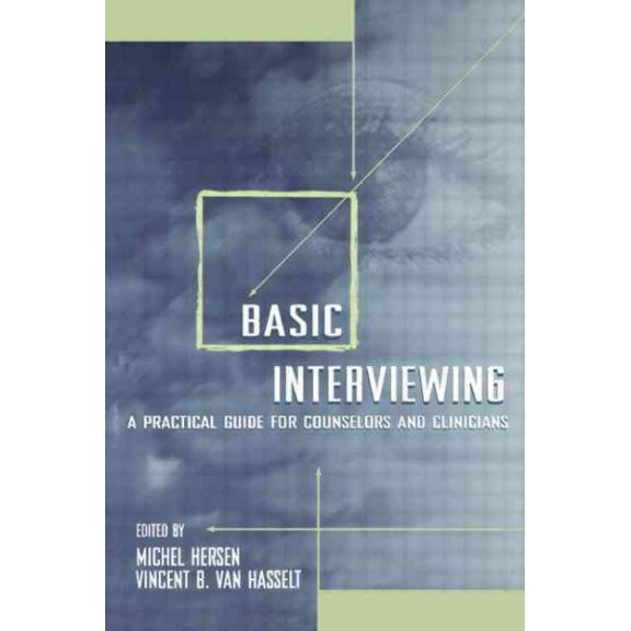 Pre-Owned Basic Interviewing: A Practical Guide for Counselors and Clinicians (Paperback) 0805823697 9780805823691