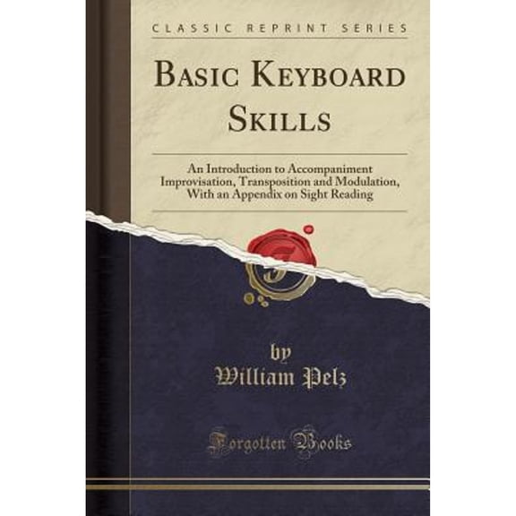 Basic Keyboard Skills (Classic Reprint)