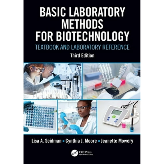 Pre-Owned Basic Laboratory Methods for Biotechnology: Textbook and Laboratory Reference