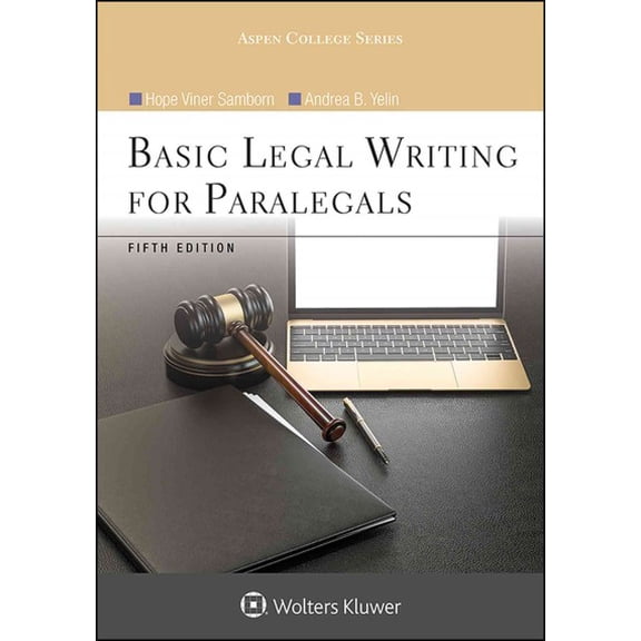 Pre-Owned Basic Legal Writing for Paralegals (Aspen College Series), 9781454852230, 1454852232, Paperback, 5 edition