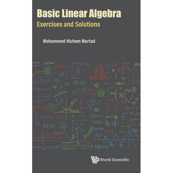 Basic Linear Algebra: Exercises and Solutions, (Hardcover)