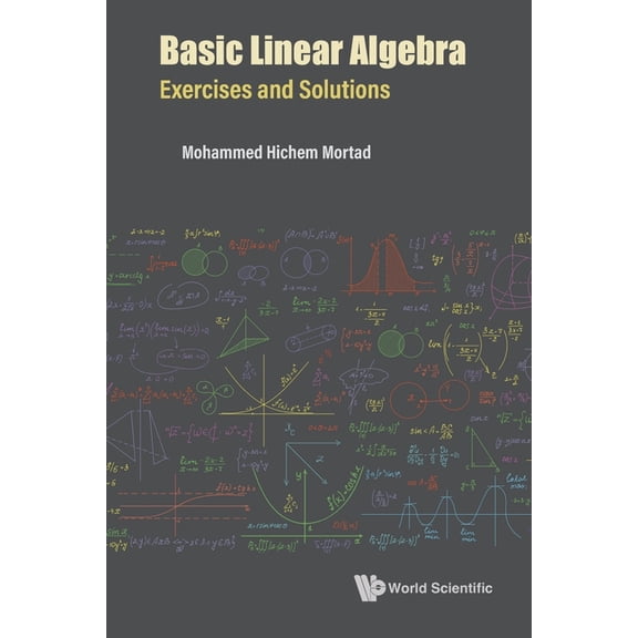 Basic Linear Algebra: Exercises and Solutions, (Paperback)