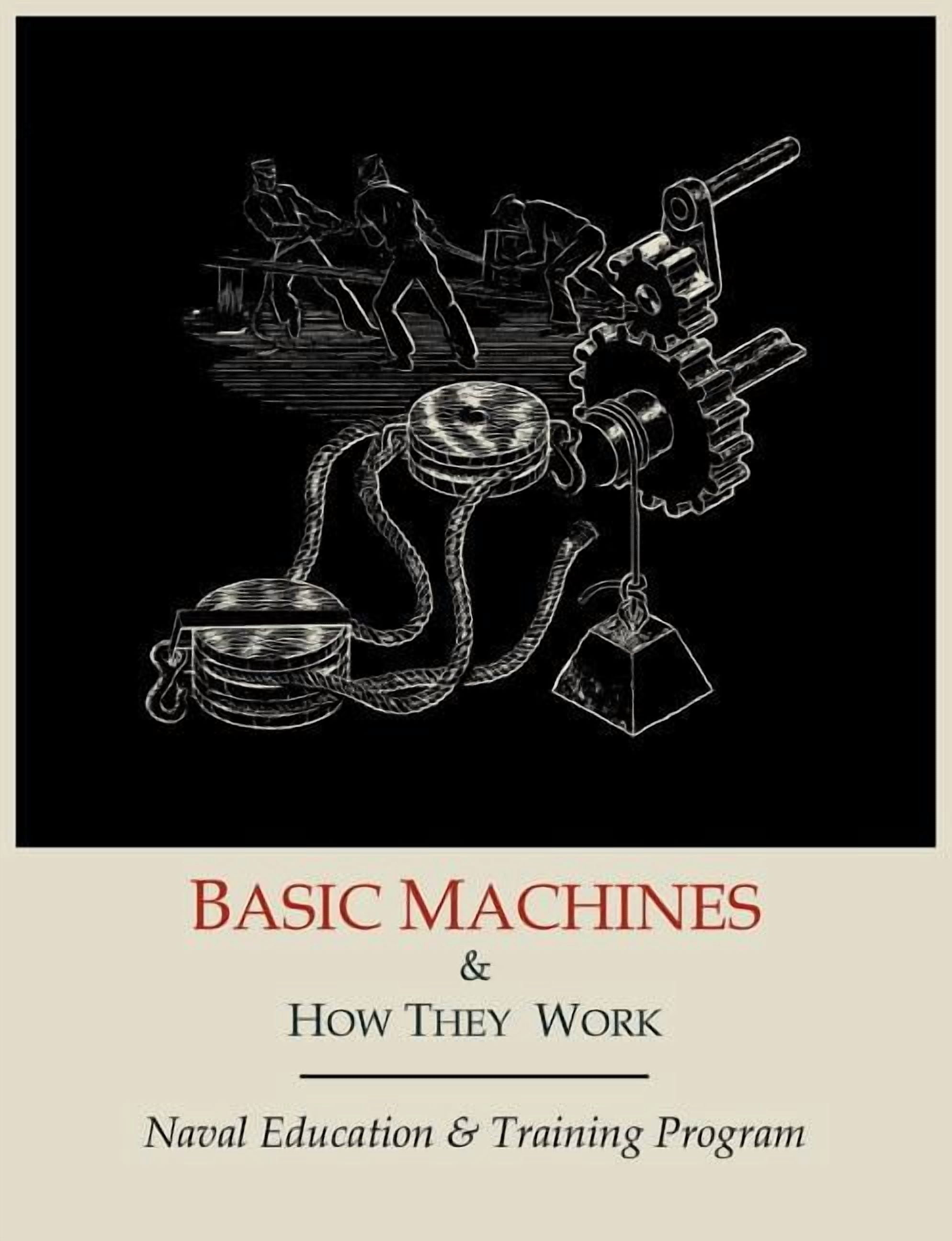 Basic Machines and How They Work, (Paperback) - Walmart.com