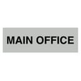 thumbnail image 1 of Basic Main Office Sign (Lt Gray) - Small, 1 of 5