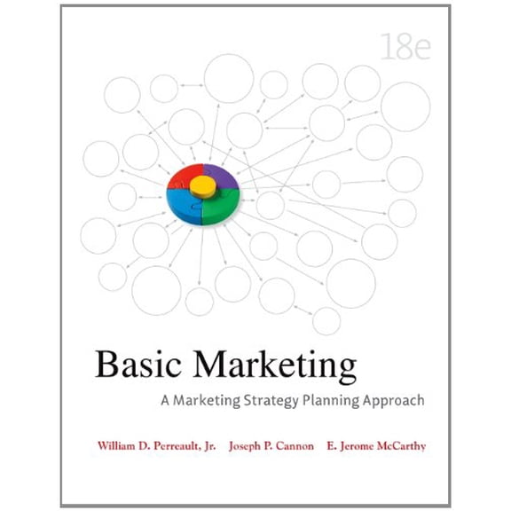 Pre-Owned Basic Marketing: A Marketing Strategy Planning Approach (Hardcover) 0073529958 9780073529950