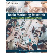 Basic Marketing Research Customer Insights and Managerial Action, Paperback