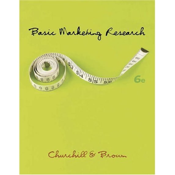 Pre-Owned Basic Marketing Research, 9780324305418, 0324305419, Paperback, 6 edition