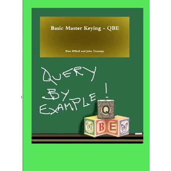 Basic Master Keying - QBE (Paperback)