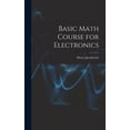 thumbnail image 1 of Basic Math Course for Electronics, (Hardcover), 1 of 1