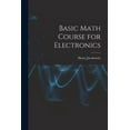 thumbnail image 1 of Basic Math Course for Electronics, (Paperback), 1 of 1