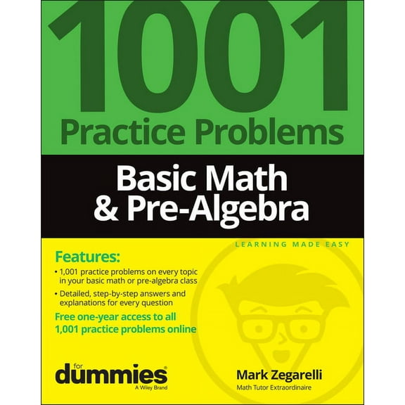 Basic Math & Pre-Algebra: 1001 Practice Problems for Dummies (+ Free Online Practice), (Paperback)