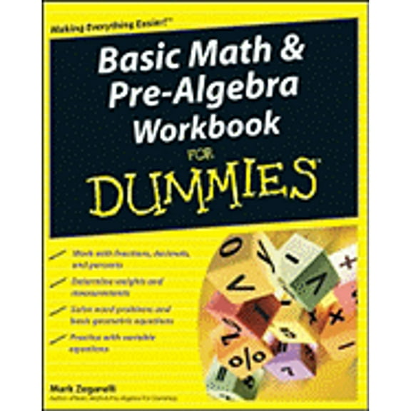 Pre-Owned Basic Math & Pre-Algebra Workbook for Dummies (Paperback) by Mark Zegarelli