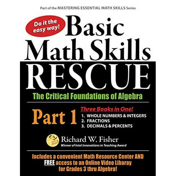 Pre-Owned Basic Math Skills Rescue, Part 1: The Critical Foundations of Algebra (Paperback) 0578817713 9780578817712