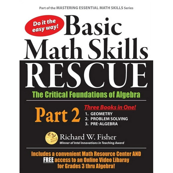 Basic Math Skills Rescue, Part 2: The Critical Foundations of Algebra, (Paperback)