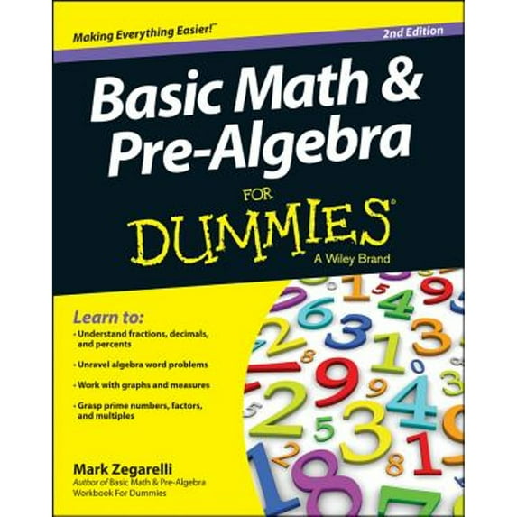 Pre-Owned Basic Math and Pre-Algebra For Dummies (Paperback) 1118791983 9781118791981