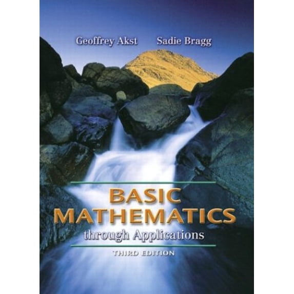 Pre-Owned Basic Mathematics Through Applications (Paperback) 0321228170 9780321228178