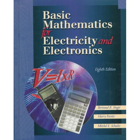 Pre-Owned Basic Mathematics for Electricity and Electronics 8th Edition