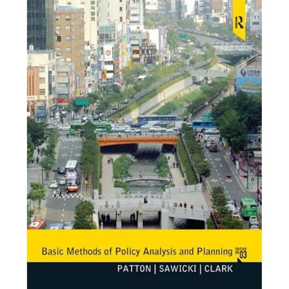 Pre-Owned Basic Methods of Policy Analysis and Planning (Paperback) 0137495099 9780137495092
