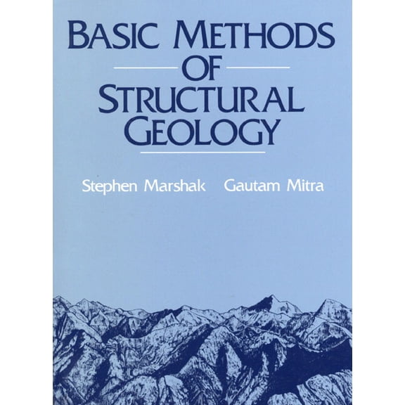 Basic Methods of Structural Geology, (Paperback)
