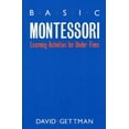 thumbnail image 1 of Basic Montessori: Learning Activities for Under-Fives, (Paperback), 1 of 2