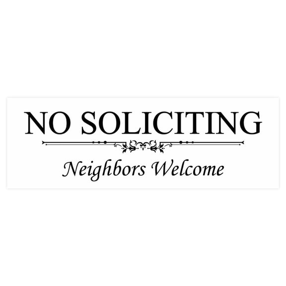 Basic NO SOLICITING Neighbors Welcome Sign - White Small