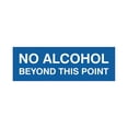 thumbnail image 1 of Basic No Alcohol Beyond This Point Sign (Blue) - Small, 1 of 5