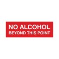 thumbnail image 1 of Basic No Alcohol Beyond This Point Sign (Red) - Large, 1 of 5