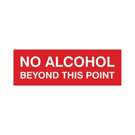 Basic No Alcohol Beyond This Point Sign (Red) - Large