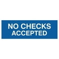thumbnail image 1 of Basic No Checks Accepted Sign (Blue) - Large, 1 of 5