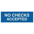 thumbnail image 1 of Basic No Checks Accepted Sign (Blue) - Small, 1 of 5