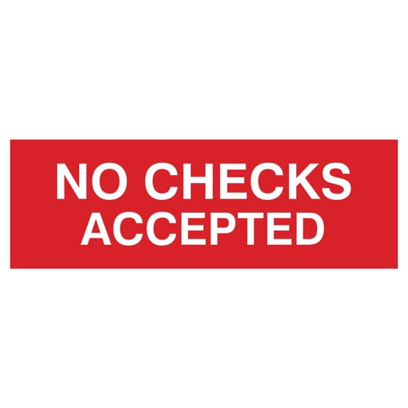 Basic No Checks Accepted Sign (Red) - Small