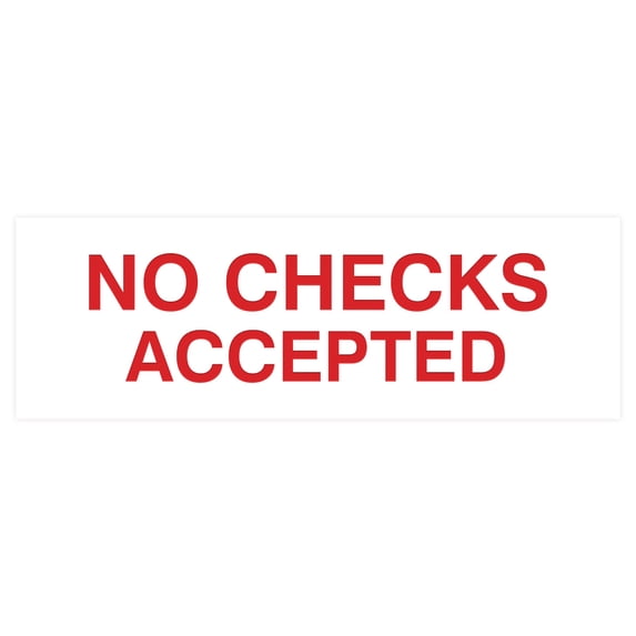 Basic No Checks Accepted Sign (White/Red) - Small