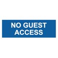 thumbnail image 1 of Basic No Guest Access Sign (Blue) - Large, 1 of 5
