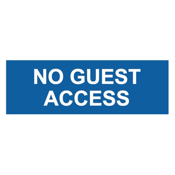Basic No Guest Access Sign (Blue) - Small