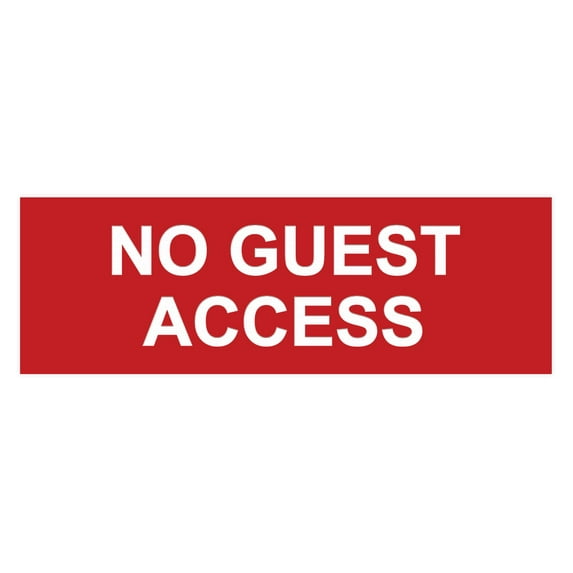 Basic No Guest Access Sign (Red) - Small