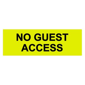 Basic No Guest Access Sign (Yellow / Black) - Small