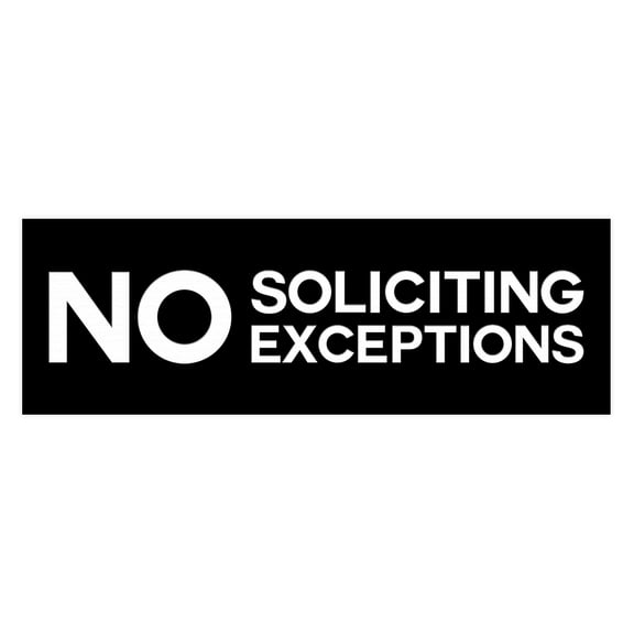 Basic No Soliciting No Exceptions Sign (Black) - Small