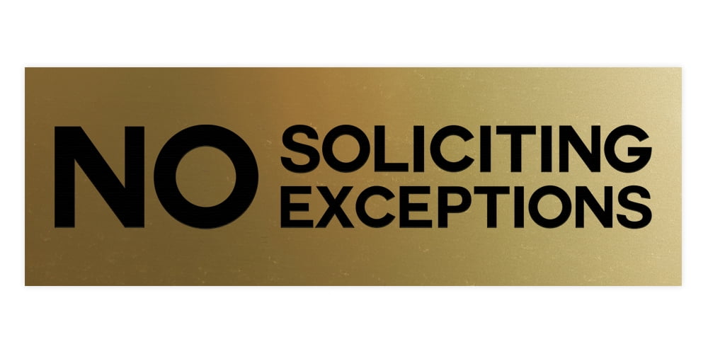 Basic No Soliciting No Exceptions Sign (Brushed Gold) - Small - Walmart.com