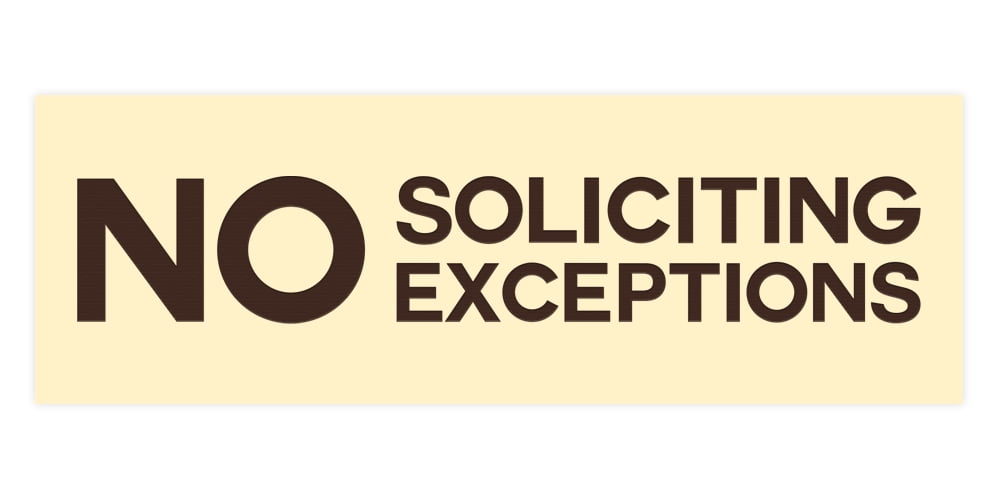 Basic No Soliciting No Exceptions Sign (Ivory/Dark Brown) - Large ...