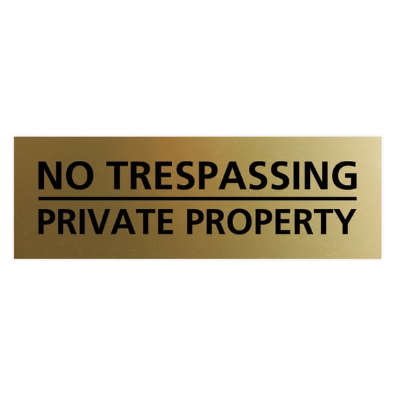 Basic No Trespassing Private Property Sign (Brushed Gold) - Large