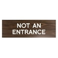 thumbnail image 1 of Basic Not An Entrance Sign (Walnut) - Medium, 1 of 5