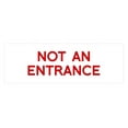 thumbnail image 1 of Basic Not An Entrance Sign (White/Red) - Small, 1 of 5